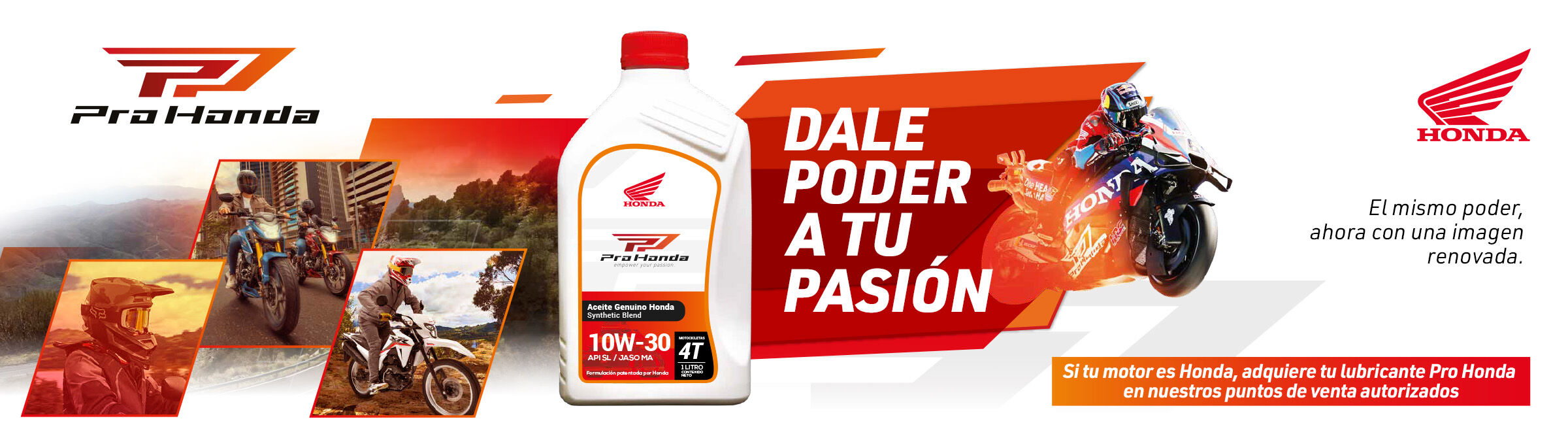 Pro Honda - Dale poder a tu pasión